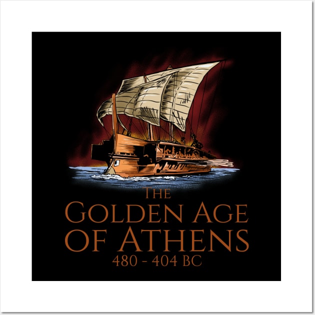 Ancient Greece - The Golden Age Of Athens - Greek History Wall Art by Styr Designs